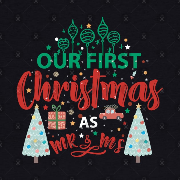 Cute Our First Christmas As Mr & Mrs by MZeeDesigns